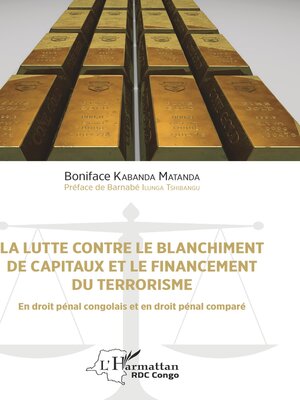 cover image of La lutte contre le blanchiment de capitaux et le financement du terrorisme